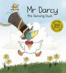 Mr Darcy; The Dancing Duck